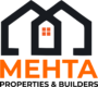 Best Property Dealer Near Me - Mehta Properties and Builders